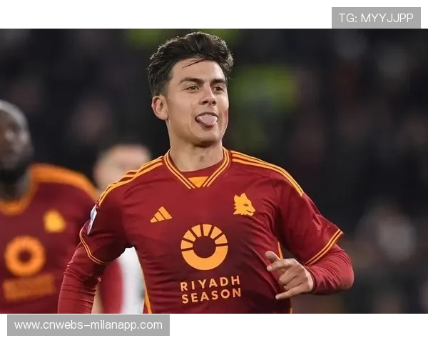 罗马对阵卡利亚里伤病名单更新，迪巴拉膝伤好转但仍缺阵